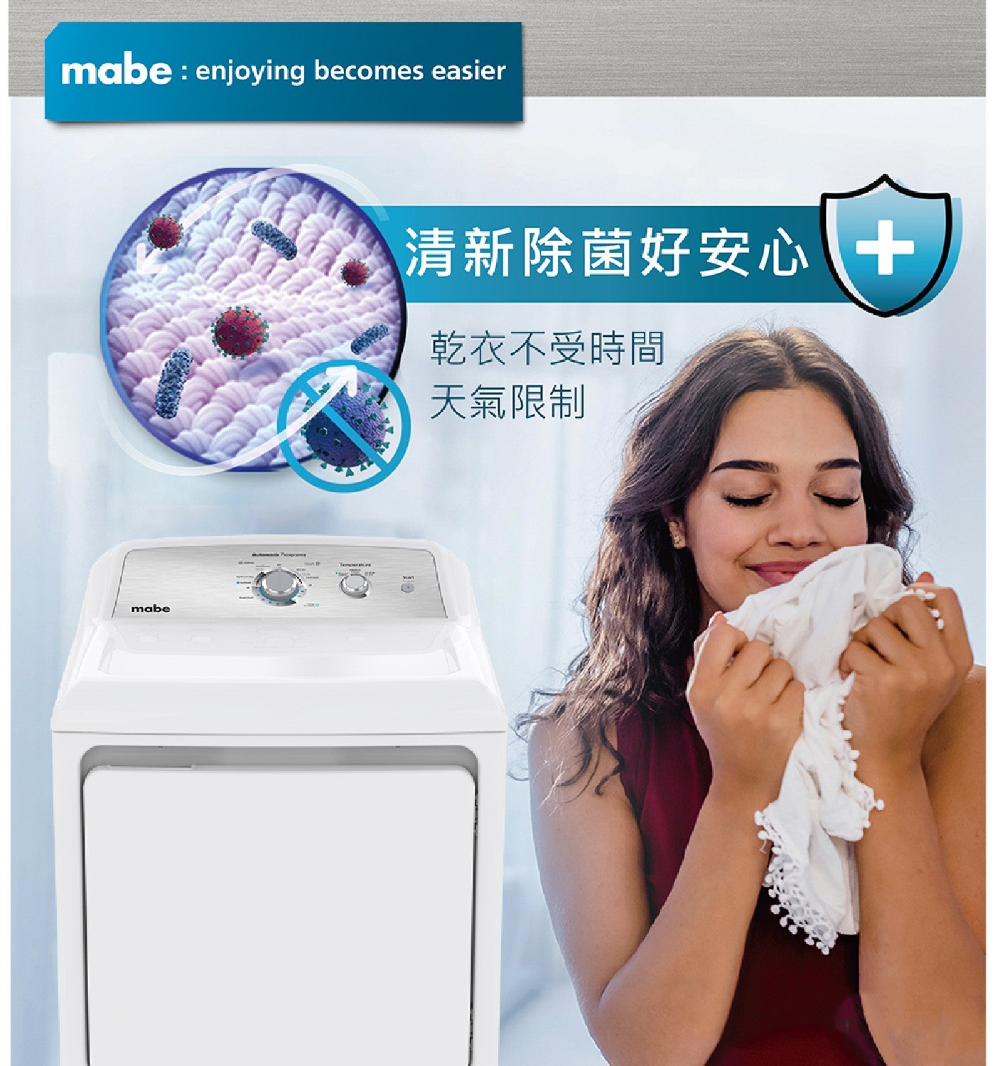 mabe: enjoying becomes easier mabe Automat Programs 清新除菌好安心 乾衣不受時間 天氣限制