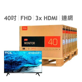 TCL 40吋 FHD 連網顯示器不含視訊盒 40S65A 7台