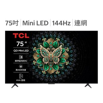 TCL 75吋 4K Mini LED Google TV 量子智能液晶顯示器 不含視訊盒 75C6K