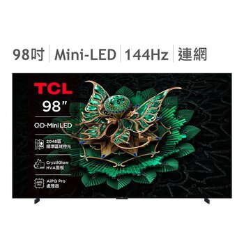 TCL 98吋 頂級 QD-Mini LED Google TV 量子智能連網液晶顯示器 不含視訊盒 98C7K
