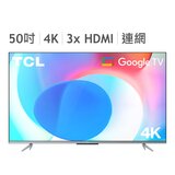 TCL 50吋 4K UHD Google TV 智慧連網液晶顯示器不含視訊盒 50P725
