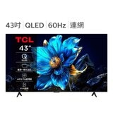 TCL 43吋 4K QLED Google TV 量子智能液晶顯示器 不含視訊盒 43P7K