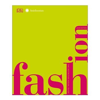 Fashion, New Edition: The Definitive Visual Guide 外文書