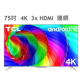 TCL 75吋 4K 智能連網液晶顯示器不含視訊盒 75P715 TCL 75吋 4K 智能連網液晶顯示器不含視訊盒 75P715