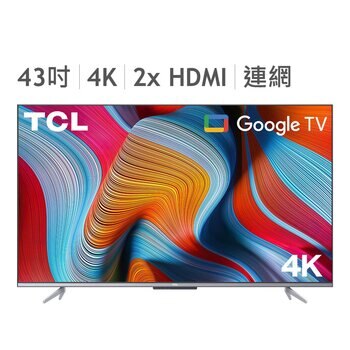 TCL 43吋 4K UHD Google TV 智慧連網液晶顯示器不含視訊盒 43P725