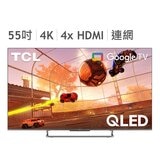 TCL 55吋 4K QLED Google TV 量子智能連網顯示器不含視訊盒 55C728